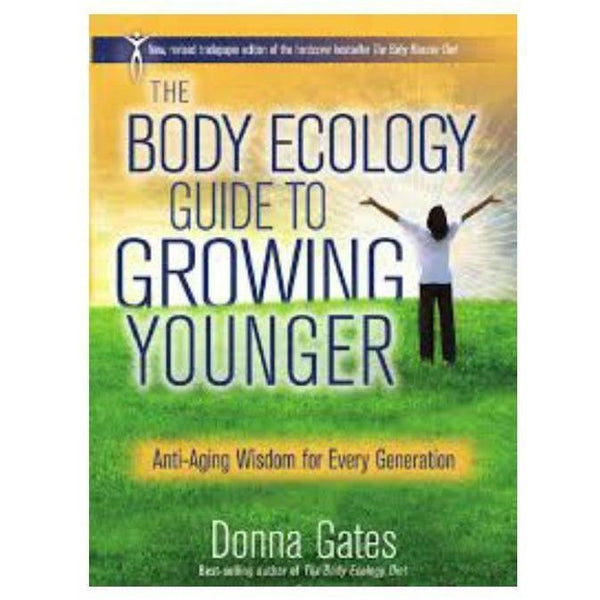 The Baby Boomer Diet - Body Ecology's Guide to Growing Younger